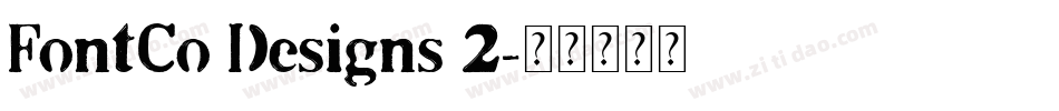 FontCo Designs 2字体转换